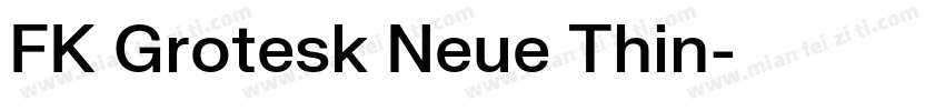 FK Grotesk Neue Thin字体转换